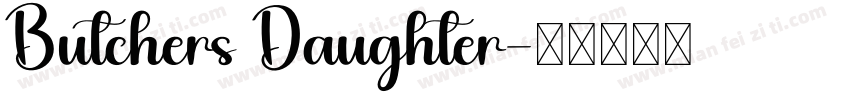 Butchers Daughter字体转换